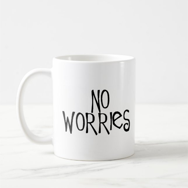 no worries coffee mug (Left)