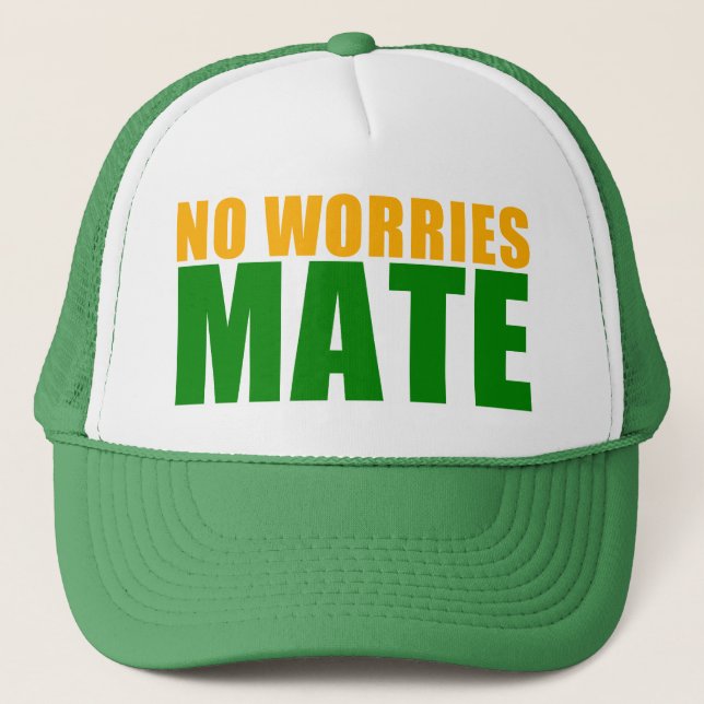 no worries mate trucker hat (Front)