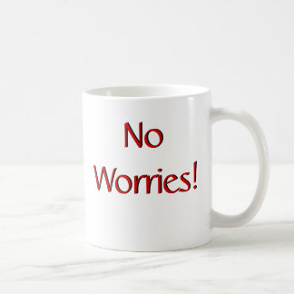No Worries! Mug w/Scripture