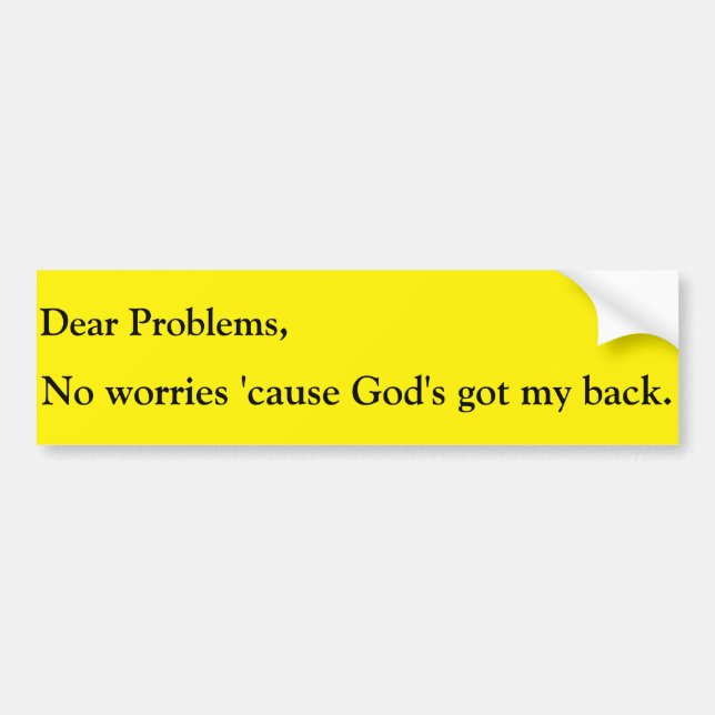 No Worries Quote Bumper Sticker (Front)