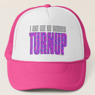 NO WORRIES, TURN UP TRUCKER HAT