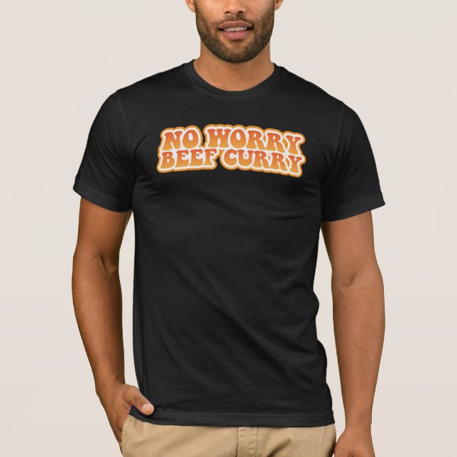 No Worry Beef Curry T-Shirt (Front)