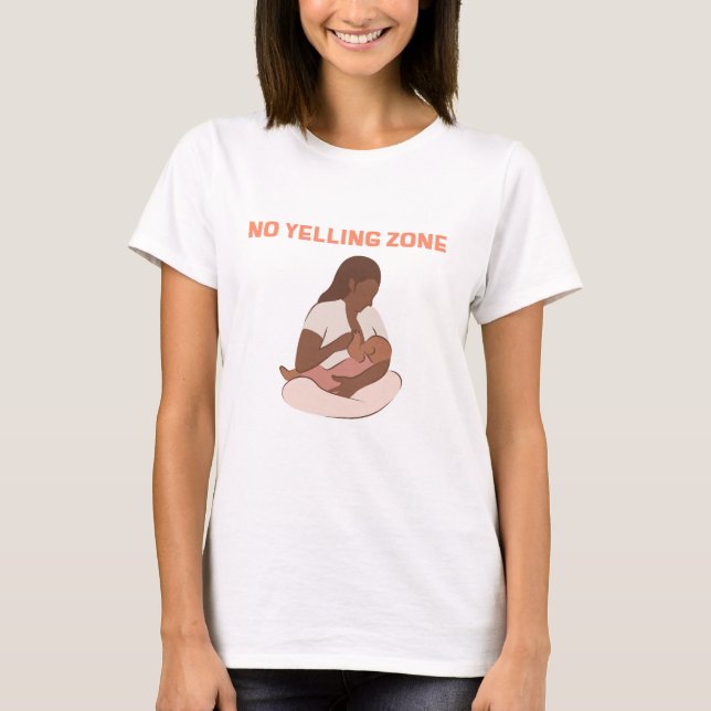 No Yelling Zone Awesome Parenting T-Shirt (Front)