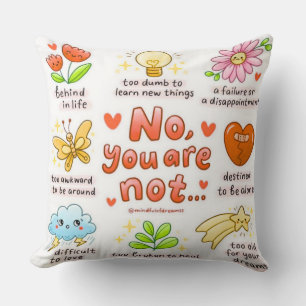No You Are Not Affirmation Throw Pillow