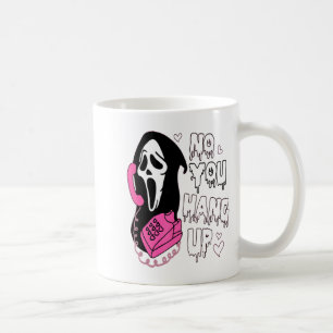 No You Hang Up Funny Valentine  Coffee Mug