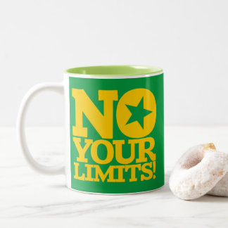 No Your Limits! Gold Text Green BG Two-Tone Coffee Mug