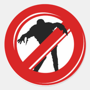 No Zombies Allowed Classic Round Sticker