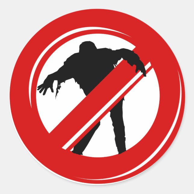 No Zombies Allowed Classic Round Sticker (Front)