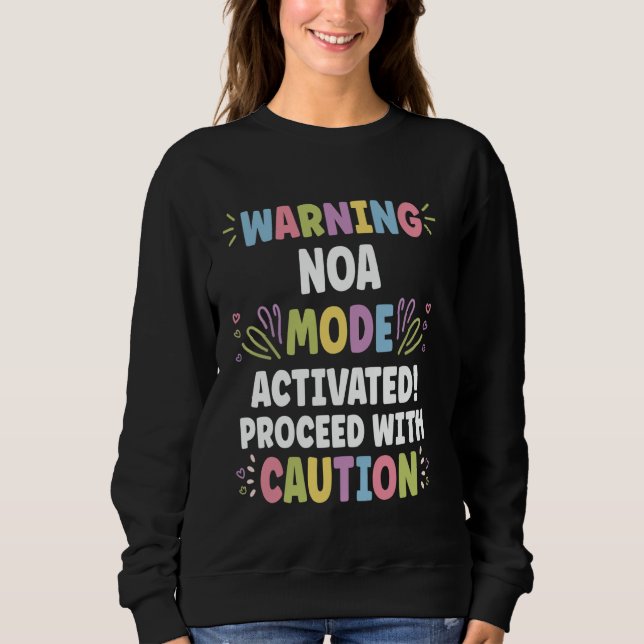 NOA Personalised Name Funny Cute Custom NOA Name Sweatshirt (Front)