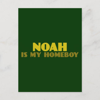 Noah is my Homeboy Postcard