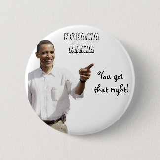 Nobama Mama 6 Cm Round Badge