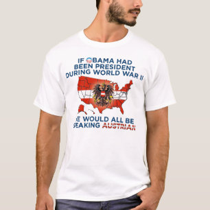 Nobama Post WWII - Sprechen Sie Austrian? T-Shirt