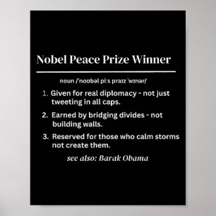 Nobel Peace Prize Winner Definition Obama Vs Trump Poster