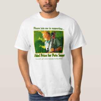 Nobel Prize for Pete Seeger T-Shirt