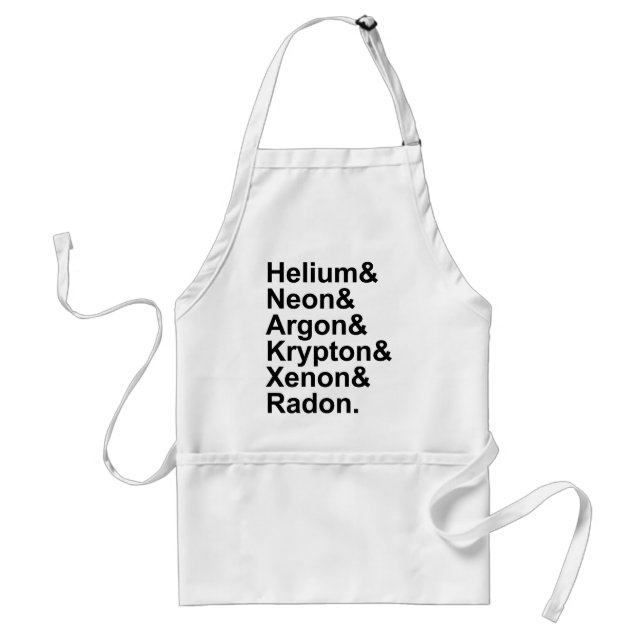 Noble Gases Helium Neon Argon Krypton Radon Xenon Standard Apron (Front)