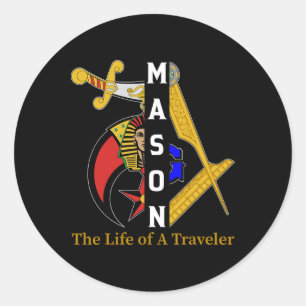 Noble Shriner Mason The Life Of Traveller Freemaso Classic Round Sticker