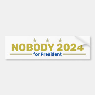 Nobody 2024 bumper sticker