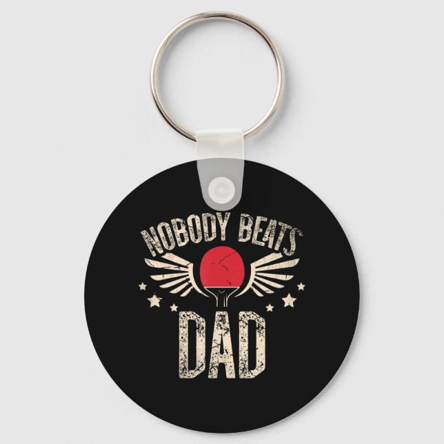 Nobody Beats Dad for a Ping Pong Player Table tenn Key Ring (Front)
