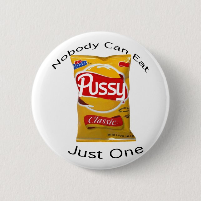 Nobody Can Eat Just One 6 Cm Round Badge (Front)