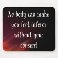 Nobody Can Make You Feel Infeiror