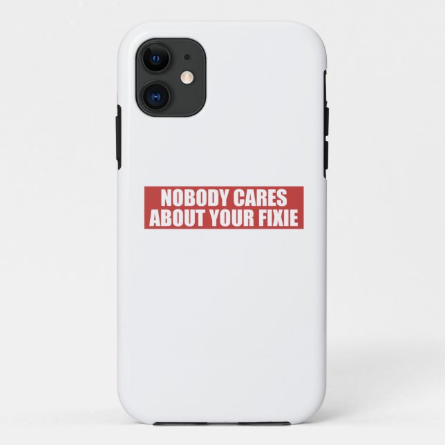 Nobody Cares About Your Fixie Case-Mate iPhone Case (Back)
