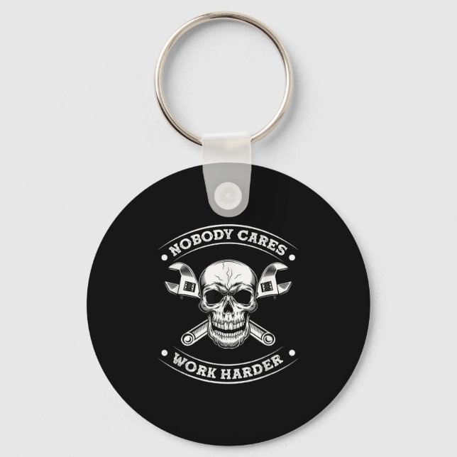 Nobody Cares Work Entrepreneur Harder Motivation J Key Ring (Front)