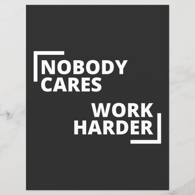 Nobody Cares Work Harder (Front)