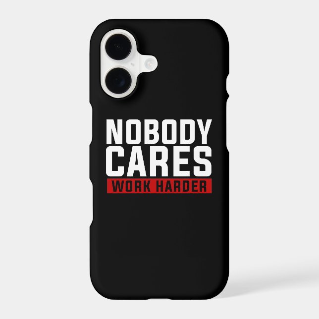Nobody Cares Work Harder (Back)