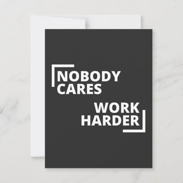 Nobody Cares Work Harder (Front)