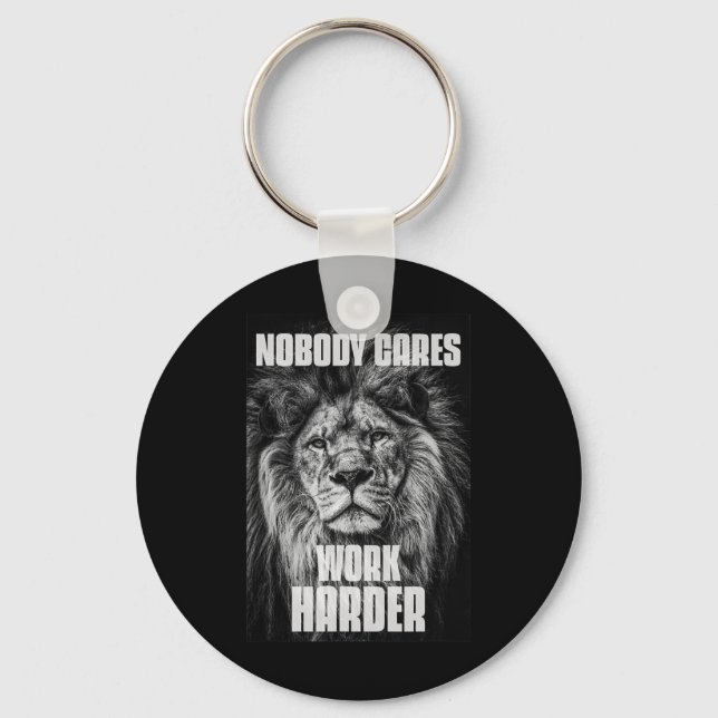 Nobody Cares Work Harder Bodybuilding Motivational Key Ring (Front)