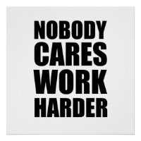 Nobody Cares Work Harder Fitness Workout Gym Gift 