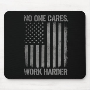 Nobody Cares Work Harder Gym Motivation Tee Weight Mouse Mat