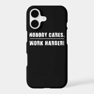 Nobody Cares Work Harder Motivational Ness Workout