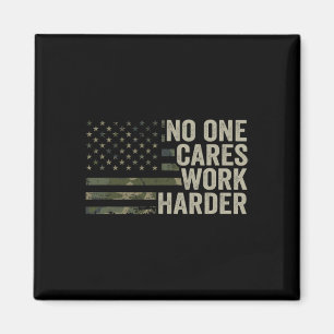 Nobody Cares Work Harder - Motivational Workout Gy Magnet