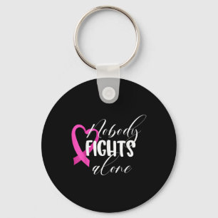 Nobody Fights Alone _ Breast Cancer Key Ring
