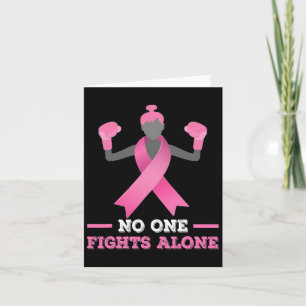Nobody Fights Alone Breast Cancer Tee Fighter  Card