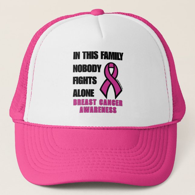 NOBODY FIGHTS ALONE...Breast Cancer Trucker Hat (Front)