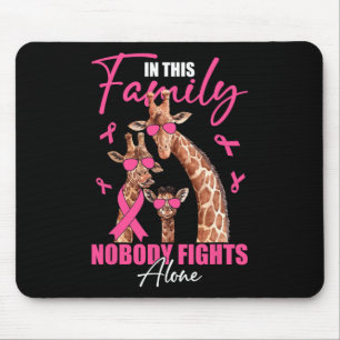 Nobody Fights Alone Giraffe Breast Cancer Awarenes Mouse Mat