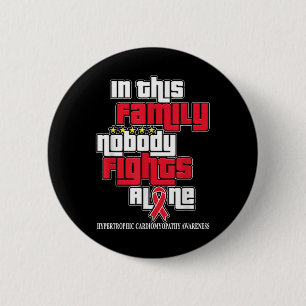 Nobody Fights Alone Hypertrophic Cardiomyopathy 6 Cm Round Badge
