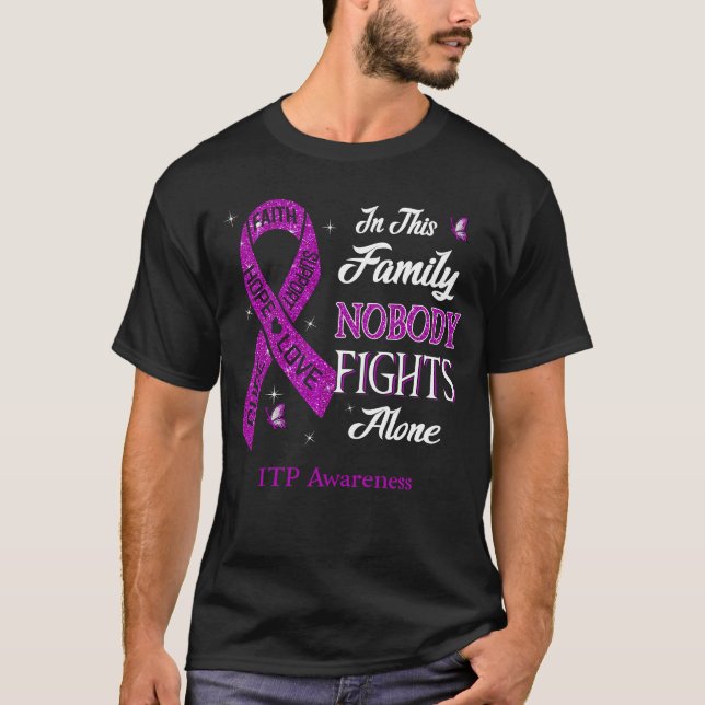 Nobody Fights Alone ITP Awareness T-Shirt (Front)