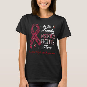 Nobody Fights Alone Multiple Myeloma Awareness T-Shirt