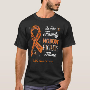 Nobody Fights Alone Multiple Sclerosis Awareness T-Shirt