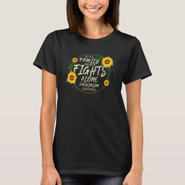 Nobody Fights Alone. Parkinson Awareness T-Shirt (Front)