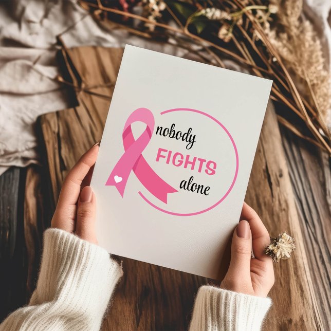 Nobody Fights Alone Pink Ribbon Greeting Card (Creator Uploaded)