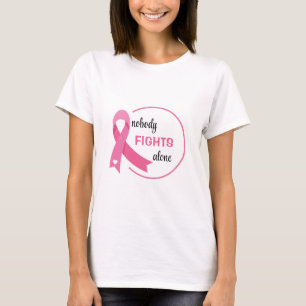 Nobody Fights Alone Pink Ribbon T-Shirt