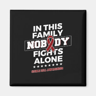 Nobody fights alone Sickle Cell Awareness Magnet