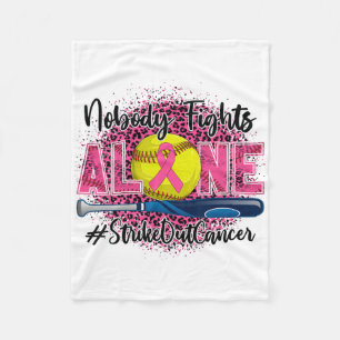 Nobody Fights Alone Strike Out Breast Cancer Softl Fleece Blanket