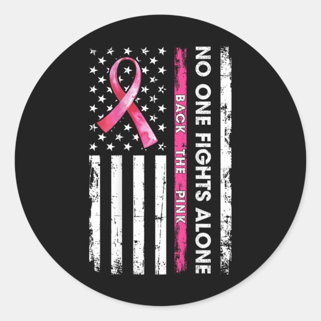 Nobody Fights Breast Cancer Alone Ck The Pink Ribb Classic Round Sticker (Front)