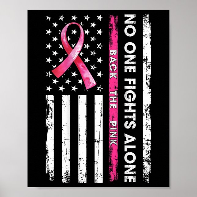 Nobody Fights Breast Cancer Alone Ck The Pink Ribb Poster (Front)