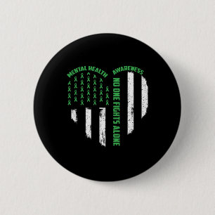 Nobody Fights Usa Flag Heart Alone Mental Health A 6 Cm Round Badge